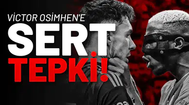 Victor Osimhen'e Sert Tepki!