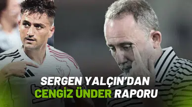 Sergen Yalçın’dan Cengiz Ünder Raporu: Beşiktaş Harekete Geçti