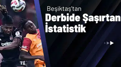 Beşiktaş’tan Derbide Şaşırtan İstatistik