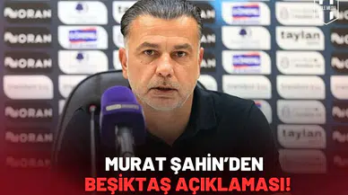 Murat Şahin’den Beşiktaş ve Sergen Yalçın Açıklaması