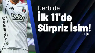 Derbide Beşiktaş’ın İlk 11 Kararı Sürpriz İsimle Netleşiyor!