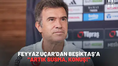 Feyyaz Uçar’dan Beşiktaş’a: “ArtıkSusma,Konuş!”