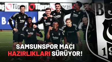 Samsunspor maçı hazırlıkları sürüyor!