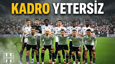 "Beşiktaş'ın kadrosu bu yarışta yetersiz" iddiası!