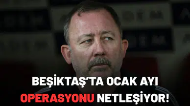 Beşiktaş’ta Ocak ayı operasyonu netleşiyor!