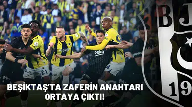 Beşiktaş’ta zaferin anahtarı ortaya çıktı