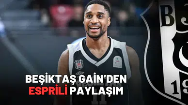 Beşiktaş Gain’den esprili paylaşım