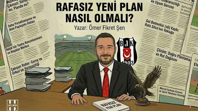 RAFASIZ YENİ PLAN NASIL OLMALI?