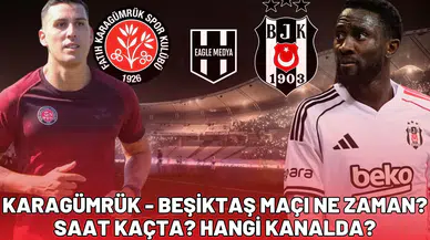 Fatih Karagümrük - Beşiktaş maçı ne zaman? Saat kaçta? Hangi kanalda?