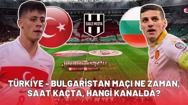 Türkiye Bulgaristan maçı ne zaman, saat kaçta, hangi kanalda?