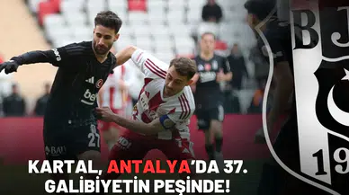 Kartal, Antalya’da 37. galibiyetin peşinde!