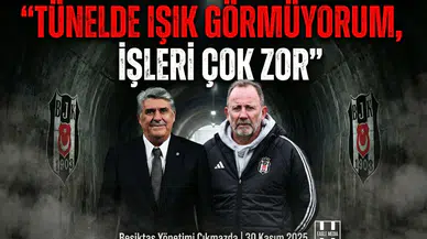 "Tünelde ışık görmüyorum, işleri çok zor"