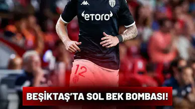 Beşiktaş’ta sol bek bombası!