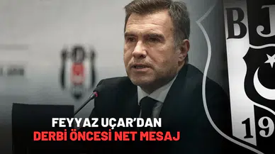 Feyyaz Uçar’dan Derbi Öncesi Net Mesaj