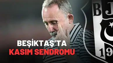 Beşiktaş’ta kasım sendromu