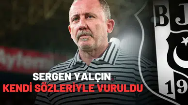 Sergen Yalçın kendi sözleriyle vuruldu