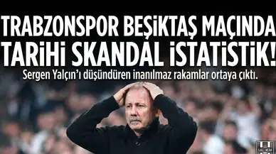 Trabzonspor Beşiktaş maçında tarihi skandal istatistik!