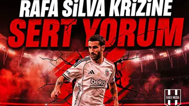 Rafa Silva krizine sert yorum