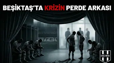 Beşiktaş'ta krizin perde arkası!