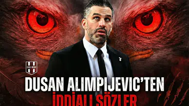 Dusan Alimpijevic'ten İddialı Sözler