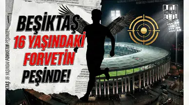 Beşiktaş 16 yaşındaki forvetin peşinde!