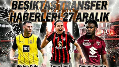 Beşiktaş transfer haberleri | 27 Aralık