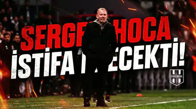 Sergen Hoca istifa edecekti!