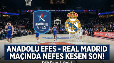 Anadolu Efes - Real Madrid maçında nefes kesen son!