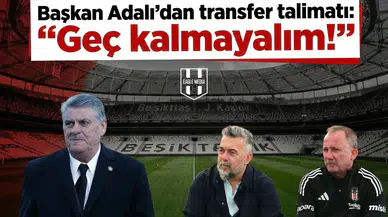 Başkan Adalı'dan transfer talimatı: "Geç kalmayalım!"