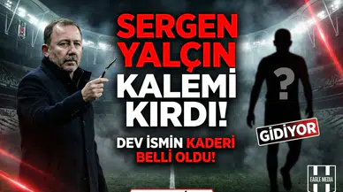 Sergen Yalçın kalemi kırdı, dev ismin kaderi belli oldu!