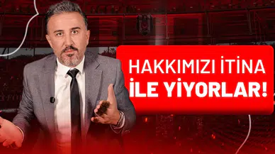 Bülent Uslu: Hakkımızı itina ile yiyorlar!