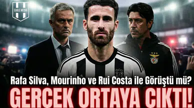 Rafa Silva, Mourinho ve Rui Costa ile görüştü mü? Gerçek ortaya çıktı!