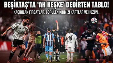 Beşiktaş'ta "Ah keşke" dedirten tablo!