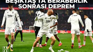 Beşiktaş'ta Beraberlik Sonrası Deprem