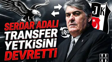 Serdar Adalı transfer yetkisini devretti