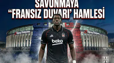 Savunmaya "Fransız Duvarı" hamlesi: Disasi Beşiktaş yolunda mı?