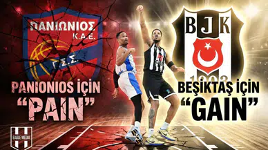 Panionios İçin 'Pain', Beşiktaş İçin 'Gain'