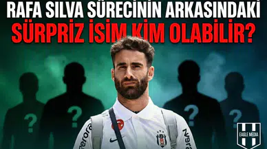 Rafa Silva sürecinin arkasındaki sürpriz isim kim olabilir?