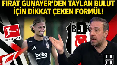 Fırat Günayer'den Taylan Bulut için dikkat çekenformül!