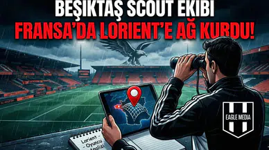 Beşiktaş scout ekibi Fransa'da Lorient'e ağ kurdu!
