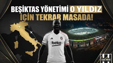 Beşiktaş yönetimi o yıldız için tekrar masada!