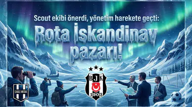 Scout ekibi önerdi, yönetim harekete geçti: Rota İskandinav pazarı!