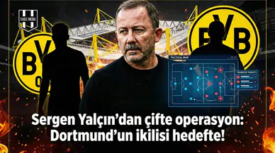 Sergen Yalçın'dan çifte operasyon: Dortmund'un ikilisi hedefte!