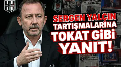 Sergen Yalçın tartışmalarına tokat gibi yanıt