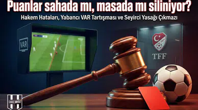 Puanlar sahada mı, masada mı siliniyor?