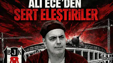 Ali Ece'den Beşiktaş'a "Tesis" göndermesi!