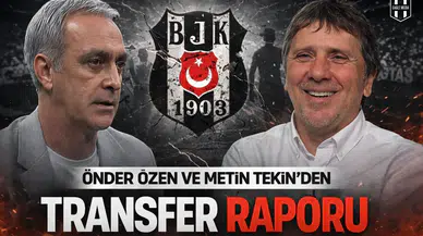 Önder Özen ve Metin Tekin'den transfer raporu