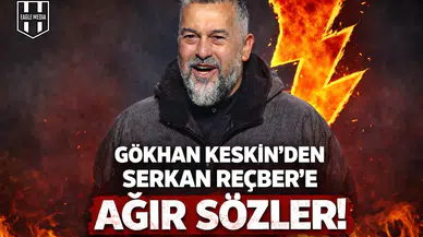 Gökhan Keskin’den Serkan Reçber’e ağır gönderme