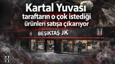 Kartal Yuvası taraftarın o çok istediği ürünleri satışa çıkarıyor