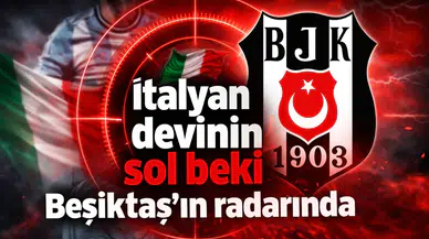 İtalyan devinin sol beki Beşiktaş'ın radarında